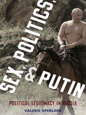 cover image of Sex, Politics, and Putin